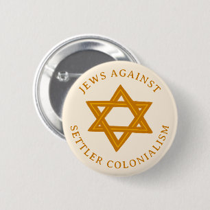 Badge Rond 5 Cm JUIFS CONTRE L'ÉTOILE DU COLONIALISME Politique