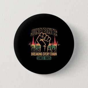 Badge Rond 5 Cm Juneteenth Brisant Chaque Chaîne Depuis 1865 Vinta