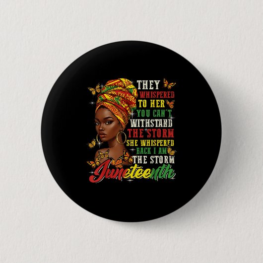 Badge Rond 5 Cm Juneteenth They Whispered To Her You Cannot Withst (Devant)