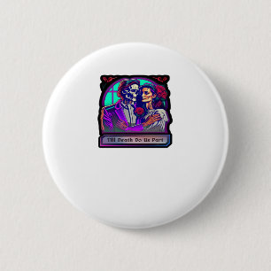 Badge Rond 5 Cm Jusqu'à la mort faisons-nous partie classique - es