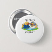 Badge Rond 5 Cm Jusqu'à la mort faisons-nous partie classique - L' (Devant & derrière)