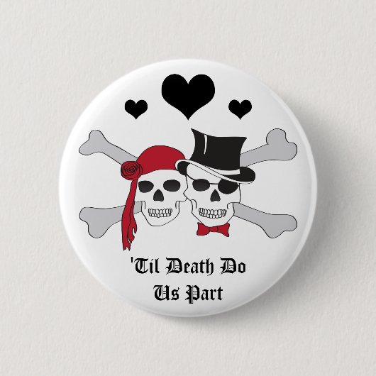 Badge Rond 5 Cm Jusqu'à la mort, faisons-nous partie de l'amour pi (Devant)