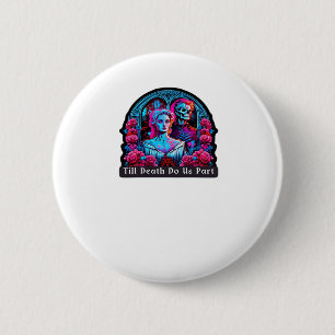 Badge Rond 5 Cm Jusqu'à la mort Faites-nous partie classique - Slo