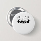Badge Rond 5 Cm Jusqu'à la mort Faites-nous partie Mariage Vows Cl (Devant & derrière)