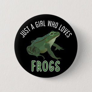 Badge Rond 5 Cm Just a girl who loves frogs