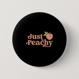 Badge Rond 5 Cm Just Peachy Retro les années 70 Géorgie Passe Frui