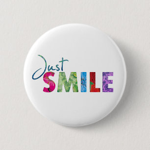 Badge Rond 5 Cm Juste citation heureuse 01 de sourire
