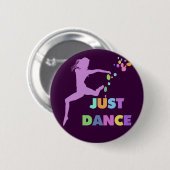 BADGE ROND 5 CM JUSTE DANSE (Devant & derrière)