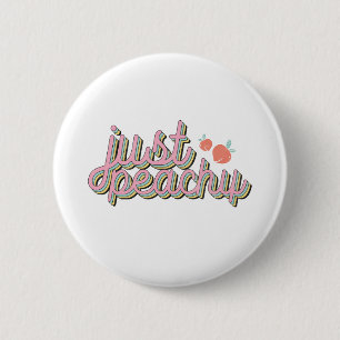 Badge Rond 5 Cm "Juste En Pêche" Mignonne Pêche