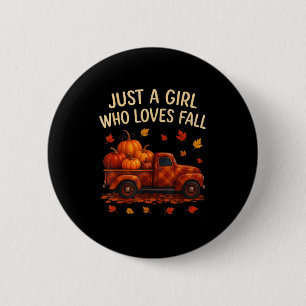 Badge Rond 5 Cm Juste fille qui aime Chute saison Citrouille Camio