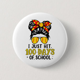 Badge Rond 5 Cm Juste Frapper Heureux 100 Jours D'école Softball C