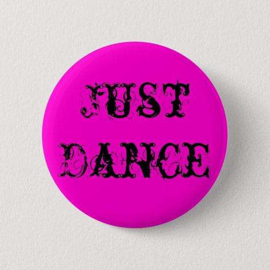 Badge Rond 5 Cm Juste goupille de danse (Devant)