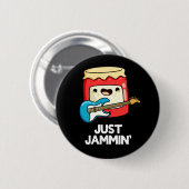 Badge Rond 5 Cm Juste Jammin Funny Rocker Jam Pun Dark BG (Devant & derrière)