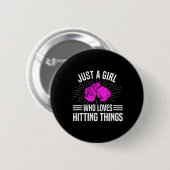 Badge Rond 5 Cm Juste une fille qui aime frapper des choses Boxe f (Devant & derrière)
