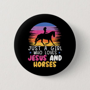 Badge Rond 5 Cm Juste Une Fille Qui Aime Jésus Et Chevaux Équestre