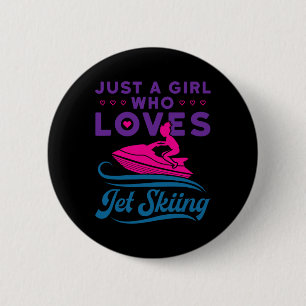 Badge Rond 5 Cm Juste Une Fille Qui Aime Jet Ski Sports Nautiques 