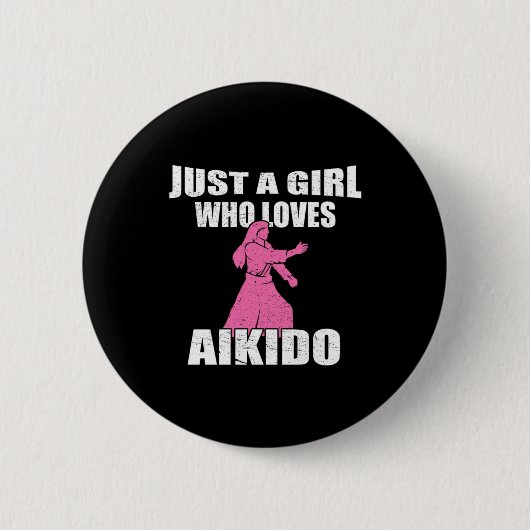 Badge Rond 5 Cm Juste Une Fille Qui Aime L'Aikido (Devant)