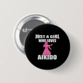 Badge Rond 5 Cm Juste Une Fille Qui Aime L'Aikido (Devant & derrière)