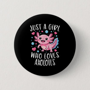 Badge Rond 5 Cm Juste une fille qui aime les axolotls axolotl kawa