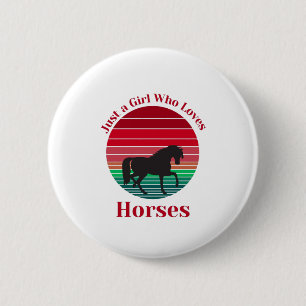 Badge Rond 5 Cm Juste une fille qui aime les chevaux