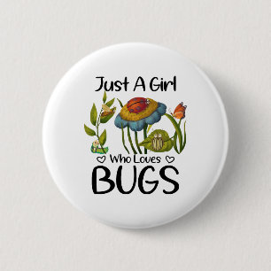 Badge Rond 5 Cm Juste une fille qui aime les insectes