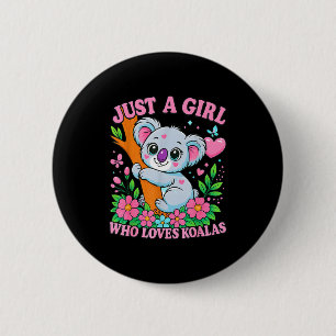 Badge Rond 5 Cm Juste Une Fille Qui Aime Les Koalas Cadeau Mignon