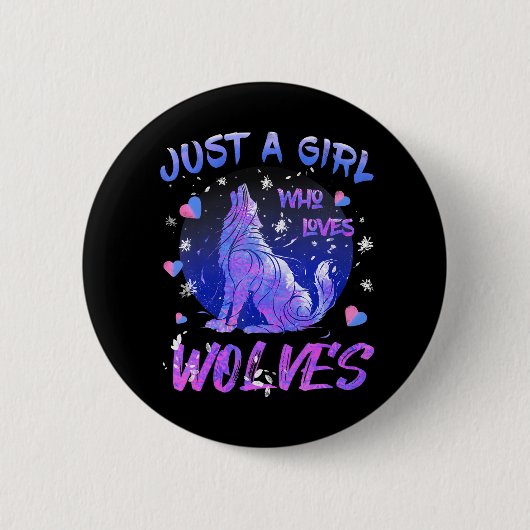 Badge Rond 5 Cm Juste une fille qui aime les loups Loup Cool pour (Devant)