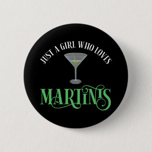 Badge Rond 5 Cm Juste Une Fille Qui Aime Les Martinis