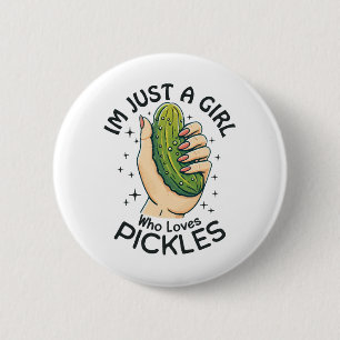 Badge Rond 5 Cm Juste une fille qui aime les pickles - Vegan drôle