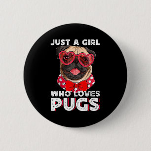 Badge Rond 5 Cm Juste Une Fille Qui Aime Les Pugs Adorable Amoureu
