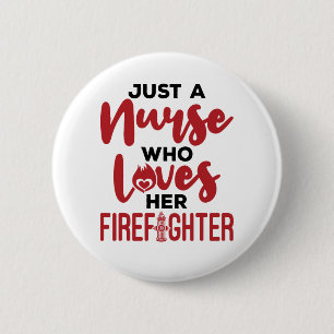 Badge Rond 5 Cm Juste une infirmière qui aime sa femme pompière GF