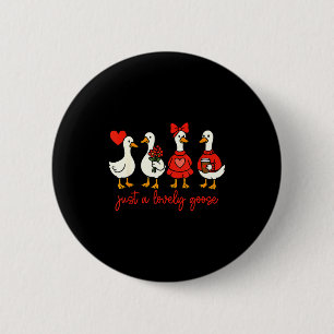 Badge Rond 5 Cm Juste une oie adorable Saint-Valentin Canard Drôle