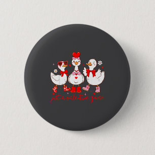 Badge Rond 5 Cm Juste une oie de la Saint-Valentin Coquette Saint