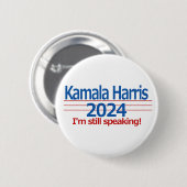 Badge Rond 5 Cm Kamala Harris 2024 Je parle toujours ! (Devant & derrière)