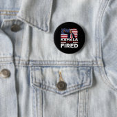 Badge Rond 5 Cm Kamala Vous êtes fired drôle (En situation)