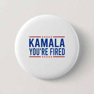 Badge Rond 5 Cm Kamala Vous êtes licencié 2024 Drôle Donald Trump 