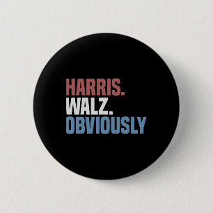 Badge Rond 5 Cm Kamala W Évidemment 2024 Harris Waltz 2024 Electio