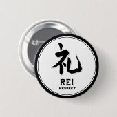 Badge Rond 5 Cm Kanji de samouraïs de vertu de bushido de respect (Devant & derrière)
