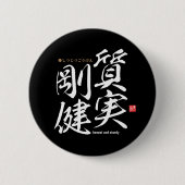 Badge Rond 5 Cm Kanji - honnête et solide - (Devant)