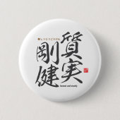 Badge Rond 5 Cm Kanji - honnête et solide - (Devant)