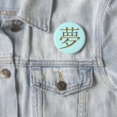BADGE ROND 5 CM KANJI JAPONAIS - RÊVE (En situation)