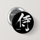 Badge Rond 5 Cm [Kanji] Samurai (Devant & derrière)