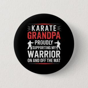 Badge Rond 5 Cm Karate Grandpa Soutenir Mon Guerrier Karate Grandf