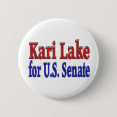 Badge Rond 5 Cm Kari Lake pour le Sénat américain (Devant)
