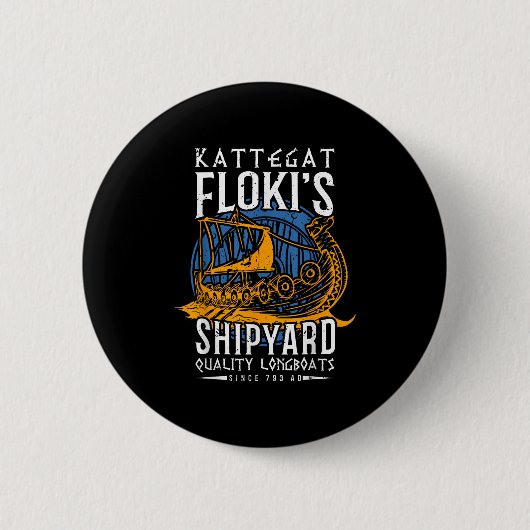 Badge Rond 5 Cm Kattegat Flokis Shipyard - Nordic Mythology & (Devant)
