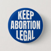 BADGE ROND 5 CM "KEEP ABORTION LÉGALE" (Devant)