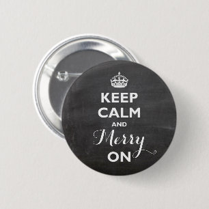 Badge Rond 5 Cm Keep Calm And Merry On Chalkboard Funny Holiday