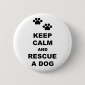 Badge Rond 5 Cm Keep Calm and Rescue A Dog (Devant)