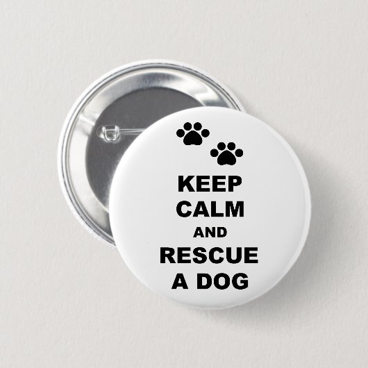 Badge Rond 5 Cm Keep Calm and Rescue A Dog (Devant & derrière)