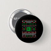 Badge Rond 5 Cm Keep Calm I Have A Spreadsheet For That Christmas  (Devant & derrière)